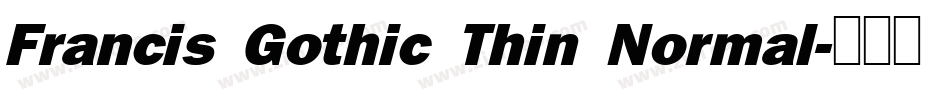 Francis Gothic Thin Normal字体转换